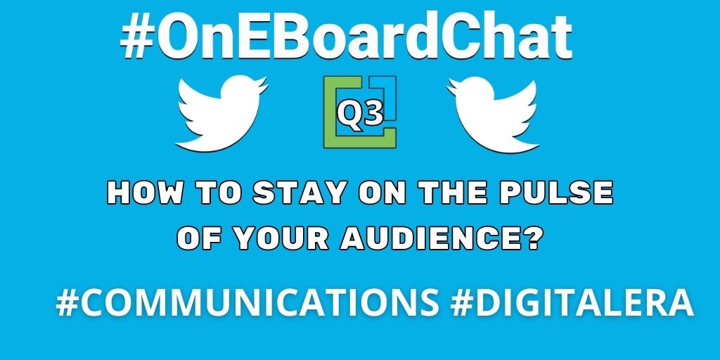 Stavreva's tweet photo. #OnEBoardChat: #digitalcommunications - Q3: What are the top 3 ways to feel the pulse of your audiences when communicating in the digital era? https://t.co/rZfPv1e9E8