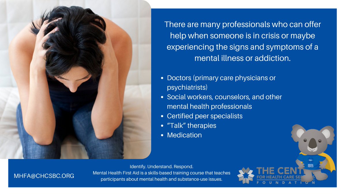 CHCSFoundation's tweet photo. There are many professionals who can offer help when someone is in crisis or maybe experiencing the signs and symptoms of a mental illness or addiction. #MHFA #CHCSF https://t.co/e3fbVktBdB