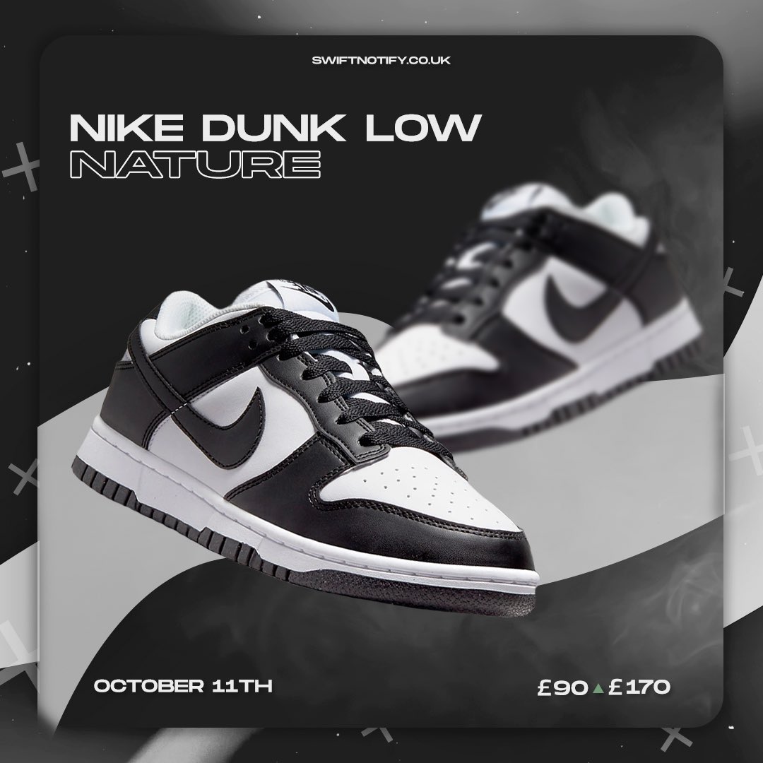 SwiftNotify | UK/EU on Twitter: "Releasing 11th October 2021 Dunk Low Next Nature White Black (W)” 💰Retail:£90 💸Resell:£170 We're to you get your hands on the latest most hyped/high