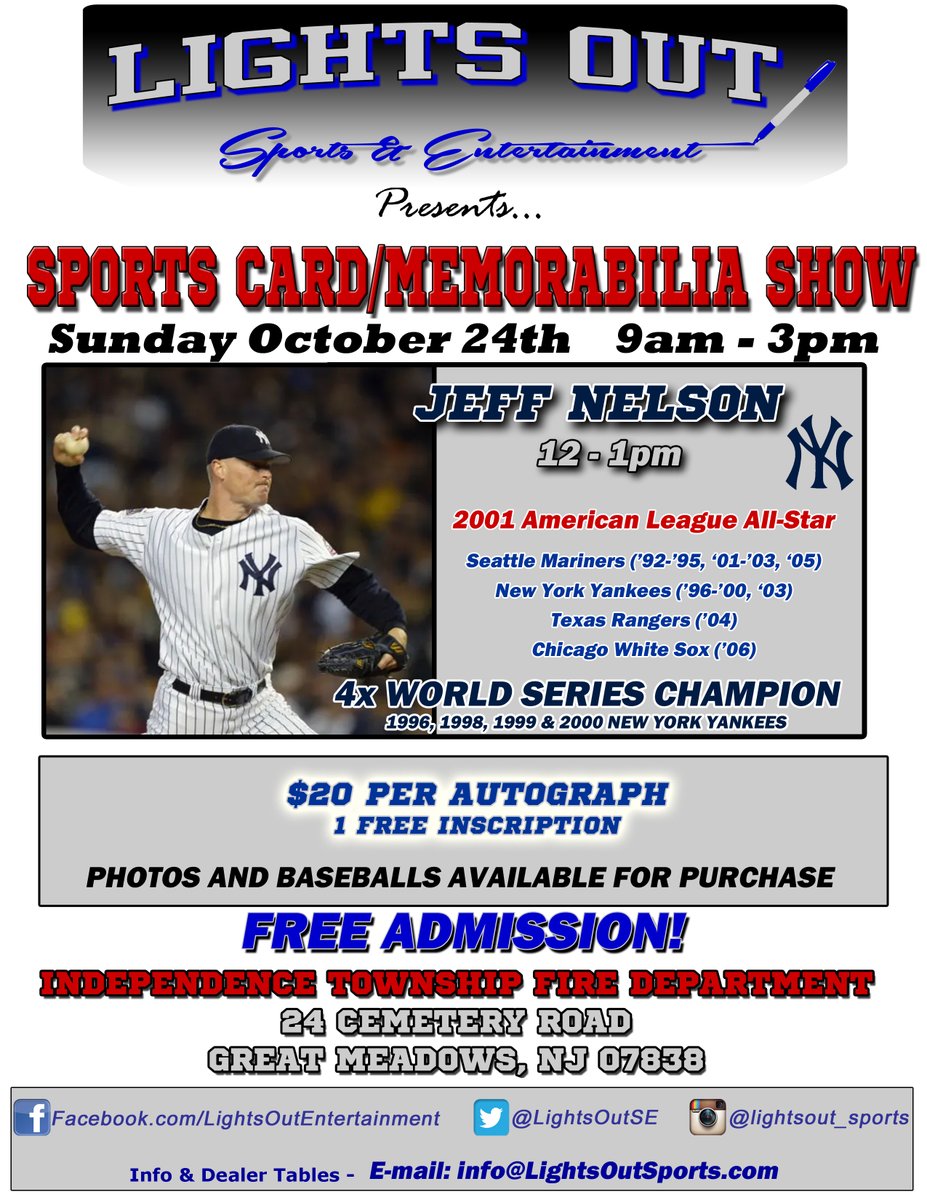 LightsOutSE's tweet photo. 2 weeks away! Sunday October 24th! Come meet 4x World Series Champion Jeff Nelson! #yankees #Mets  #autographs #SportsMemorabilia #ipautographs #hackettstown #baseballcards https://t.co/dTRHp8PuVE