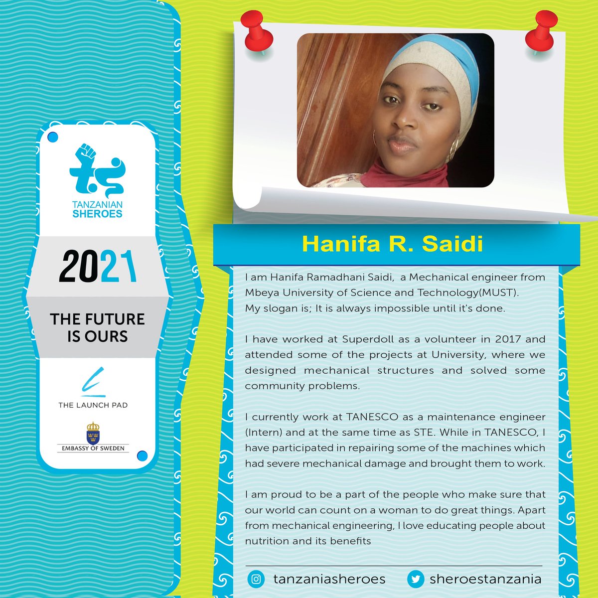 SheroesTanzania's tweet photo. DAY 54 #TanzaniaSheroes 2021

Congratulations to Hanifa Ramadhan Saidi, a mechanical engineer passionate about providing sustainable solutions by volunteering in different community projects.

#TheFutureIsOurs 

#100TanzaniaSheroes 
#100TanzanianSheroes https://t.co/ozE3PYRum0