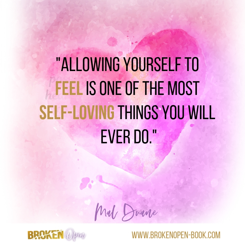 LindaJoy's tweet photo. "Allowing yourself to feel is one of the most self-loving things you will ever do." @MalDuane #Broken_Open https://t.co/fjA0cqySOC https://t.co/l7WSC3LPjm