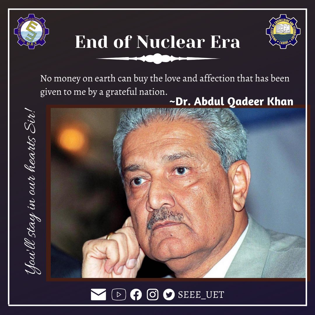 SeeeUet's tweet photo. Dr Abdul Qadeer Khan,was a Pakistani nuclear physicist and metallurgical engineer who is known as the "father of Pakistan's atomic weapons program".
Today(10th oct’21) the nation lost a hero, the man who made pakistan a nuclear power.May his soul rest in peace. #DrAbdulQadeerKhan https://t.co/CE4baDdIJQ