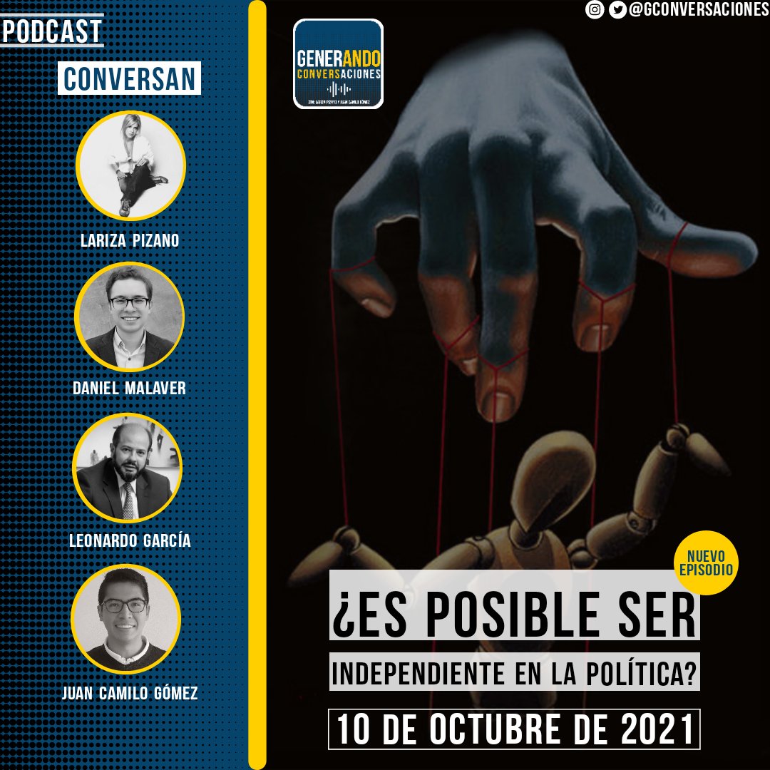 GConversaciones's tweet photo. ¡Ya esta disponible nuestro más reciente episodio! Esta vez conversamos sobre¿qué es la independencia en la política?¿qué representa? Y mucho más!

Participan:@lpizanor @FelipemalaverC
@JuanGomezOlarte y Leonardo García
#Podcast #FelizDomingo #Elecciones #Politica #Independencia https://t.co/j2IF0LjVMq