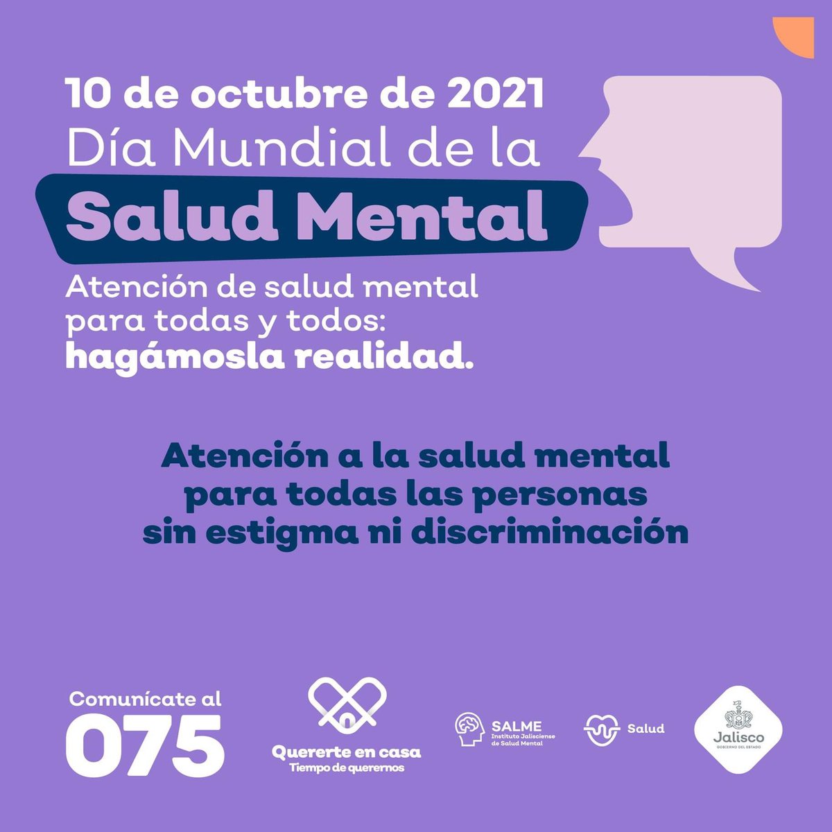 En este día mundial de la #SaludMental nos unimos al mensaje: Atención de salud mental para todas y todos, hagámosla realidad 🙌🏼.

Recuerda que si sientes que necesitas ayuda o conoces a alguien que no la esté pasando bien, puedes comunicarte al 075 en cualquier momento.