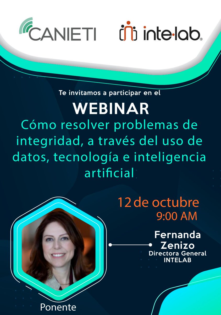 CANIETI's tweet photo. Te invitamos al #webinar: Cómo resolver problemas de integridad, a través del uso de datos, tecnología e inteligencia artificial, impartido por #Intelab, Regístrate en: https://t.co/RFmyIArFnh https://t.co/WRD6niWVE5