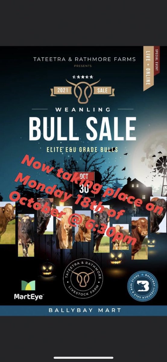 🌟🌟🌟TATEETRA &amp; RATHMORE ELITE WEANLING BULL SALE - DATE CHANGE 🌟🌟🌟

Irelands Largest Suckler Farm Elite Weanling Bull  Sale will now take place on Monday October 18th @ 6:30pm in Ballybay Mart, Co Monaghan. 

👉 Over 120 lots of U &amp; E Grade Weanling Bulls. 

042 9741785☎️
