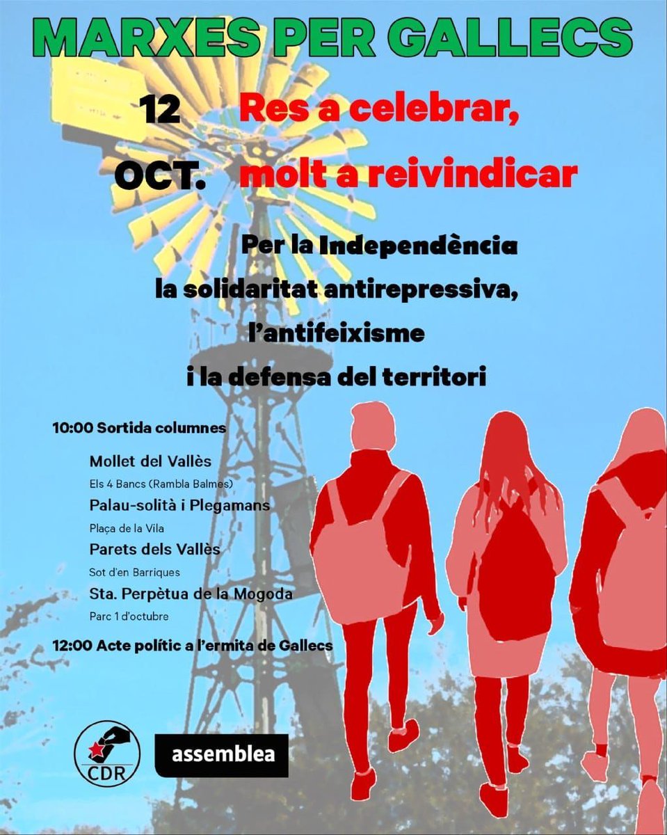 ‼️RECORDEU demà 12 d'octubre no tenim RES A CELEBRAR I MOLT A REIVINDICAR! 
📣Veniu a les MARXES PER GALLECS. 
⏰ A les 10h sortirem dels quatre bancs i caminarem  Rambla Nova amunt. 
 *També us podeu incorpora a la Marxa:* 
⏰10'45 Parc dels Colors (Plaça Cinco  Pinos)