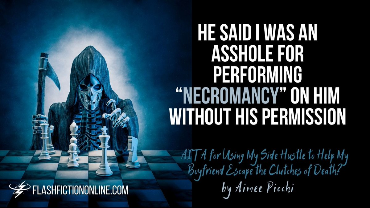 Flash Fiction Online (@flashfictionmag) on Twitter photo From our latest #flashfiction, "AITA for Using My Side Hustle to Help My Boyfriend Escape the Clutches of Death?" by <a href="/aimeepicchi/">Aimee Picchi</a>.
flashfictiononline.com/article/aita-f… From our latest #flashfiction, "AITA for Using My Side Hustle to Help My Boyfriend Escape the Clutches of Death?" by <a href="/aimeepicchi/">Aimee Picchi</a>.
flashfictiononline.com/article/aita-f…