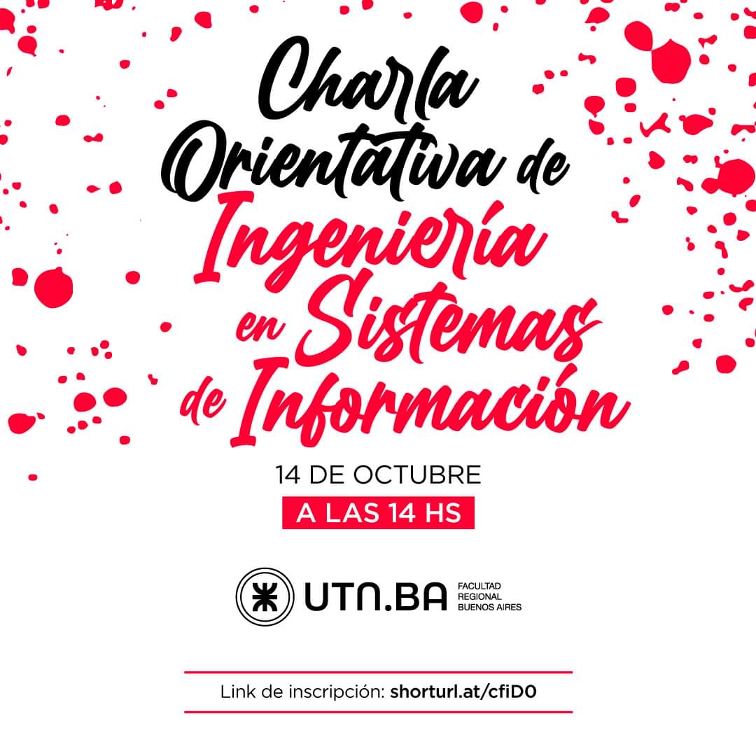 CHARLA INFORMATIVA DE ING. EN SISTEMAS DE INFORMACIÓN

📍 14 de octubre a las 14 horas, charla informativa de Ingeniería en Sistemas de Información.

¿Tenes dudas sobre el plan de estudio? ¿Perfil del graduado/a? ¿Salida laboral?