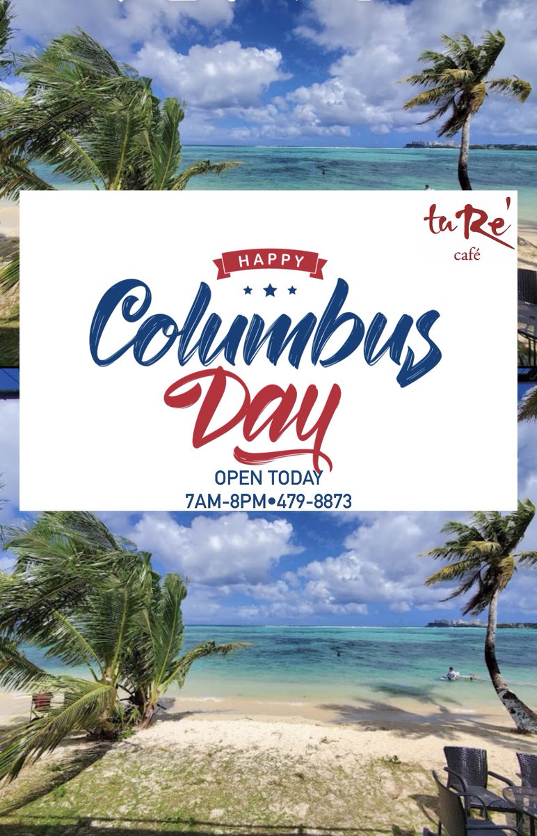 turecafe's tweet photo. Happy Monday & Happy Columbus Day
We are open 7am-8pm today .
Call us at 479-8873 for curbside or reservations. Delivery available with grabngrub,goodtogo and unogo place your order on the app!
#ture #turecafe #guamdoodfinds #guamviews #guambeaches #Guam https://t.co/oJMYQHyOri