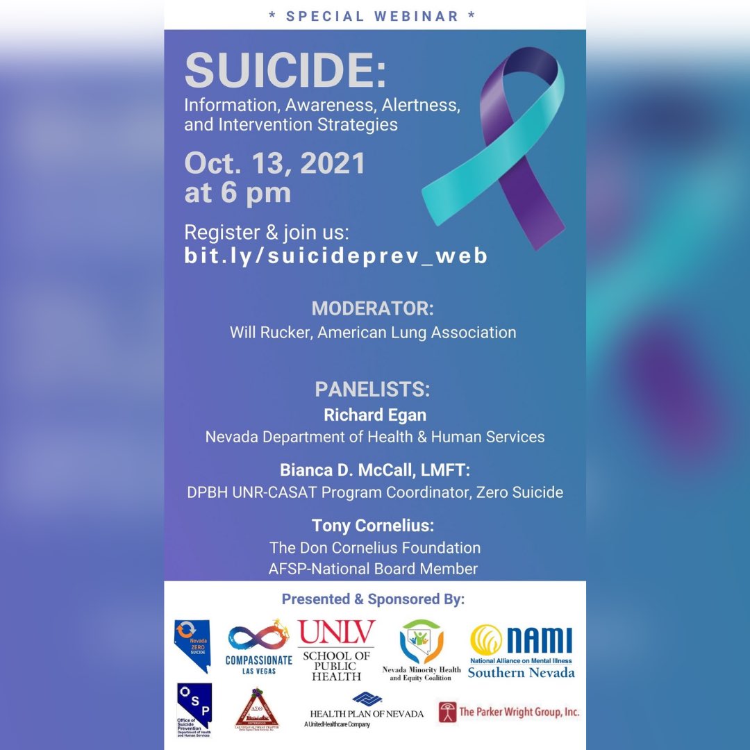 Please join me and UNLV School Of Public Health for another informative conversation about suicide awareness, alertness and intervention strategies.