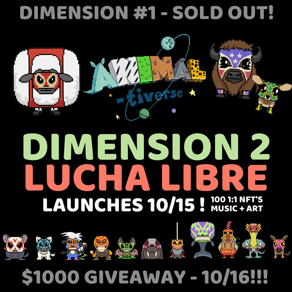 Good news, Animaltiverse!!!  

All 100 Travelers survived Dimension 1 (sold out!)
- Hop found the beat!
- All 3 Silver &amp; 1 Gold were found!

On to DIMENSION 2 - LUCHA LIBRE on 10/15!

$1,000 GIVEAWAY #2 on 10/16!

<a href="/SPIFFTvFilms/">SPIFF TV</a> <a href="/animaltiverse/">animaltiverse</a> <a href="/ForeignTeck/">Foreign Teck</a> <a href="/The_HUSL/">TheHUSL</a> <a href="/Bitboy_Crypto/">GIGA CHAD</a>