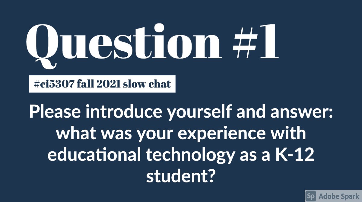 tyLanasaurusrex's tweet photo. Hello #ci5307 students &amp; edu Twitter world! Welcome to day 1 of our semester slow chat. Please introduce yourself and answer Q1: what was your experience with #edtech as a K-12 student?
Please remember to use A1 to indicate what question you are answering &amp; add #ci5307 #PSTPLN https://t.co/kUtShoSgvW
