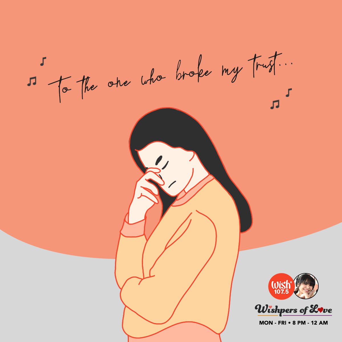 wish1075's tweet photo. To the one who broke my trust... 

Tune in to Wishpers of Love to check out if DJ Faye will get to feature your message.

The show airs weeknights from 8 p.m. till midnight. https://t.co/MNiLf6bItj