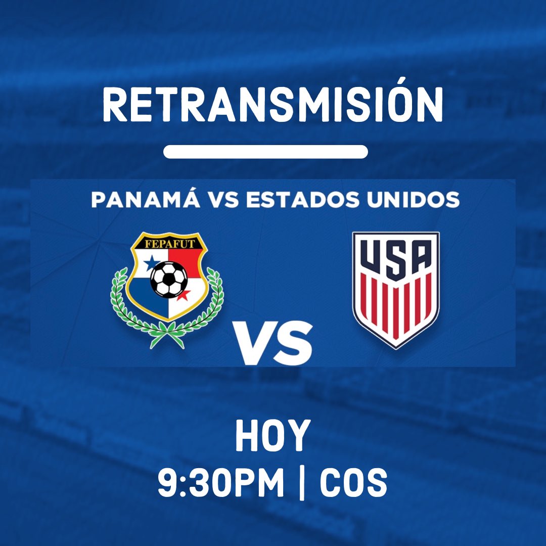 RETRANSMISIÓN 🤩

Un partido para no olvidar 🔥
Panamá vs Estados Unidos
9:30PM por la señal de COS

#TodosPaQatar