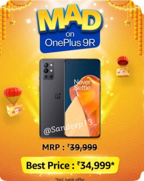 Sandeep13_'s tweet image. "Do you know, who I am?"

Answer) OnePlus 9R

OnePlus 9R have Qualcomm Snapdragon 870, priced at ₹34,999*

#MADonMobiles 
#AmazonMADDealsOnMobiles
@amazonIN  @91mobiles