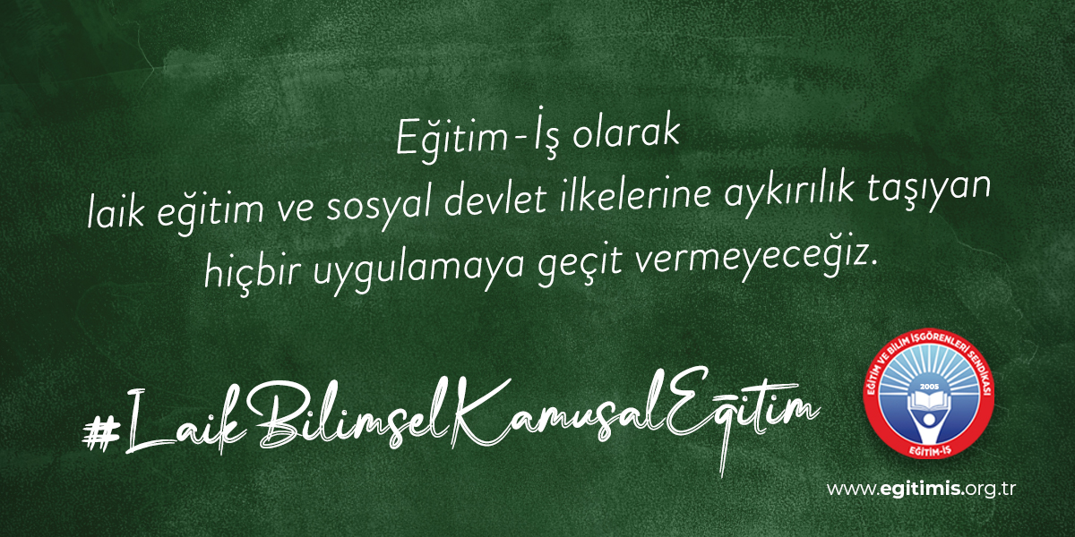 egitimis's tweet photo. Eğitim-İş olarak laik eğitim ve sosyal devlet ilkelerine aykırılık taşıyan hiçbir uygulamaya geçit vermeyeceğiz. #LaikBilimselKamusalEğitim https://t.co/Hl6q56IgqY