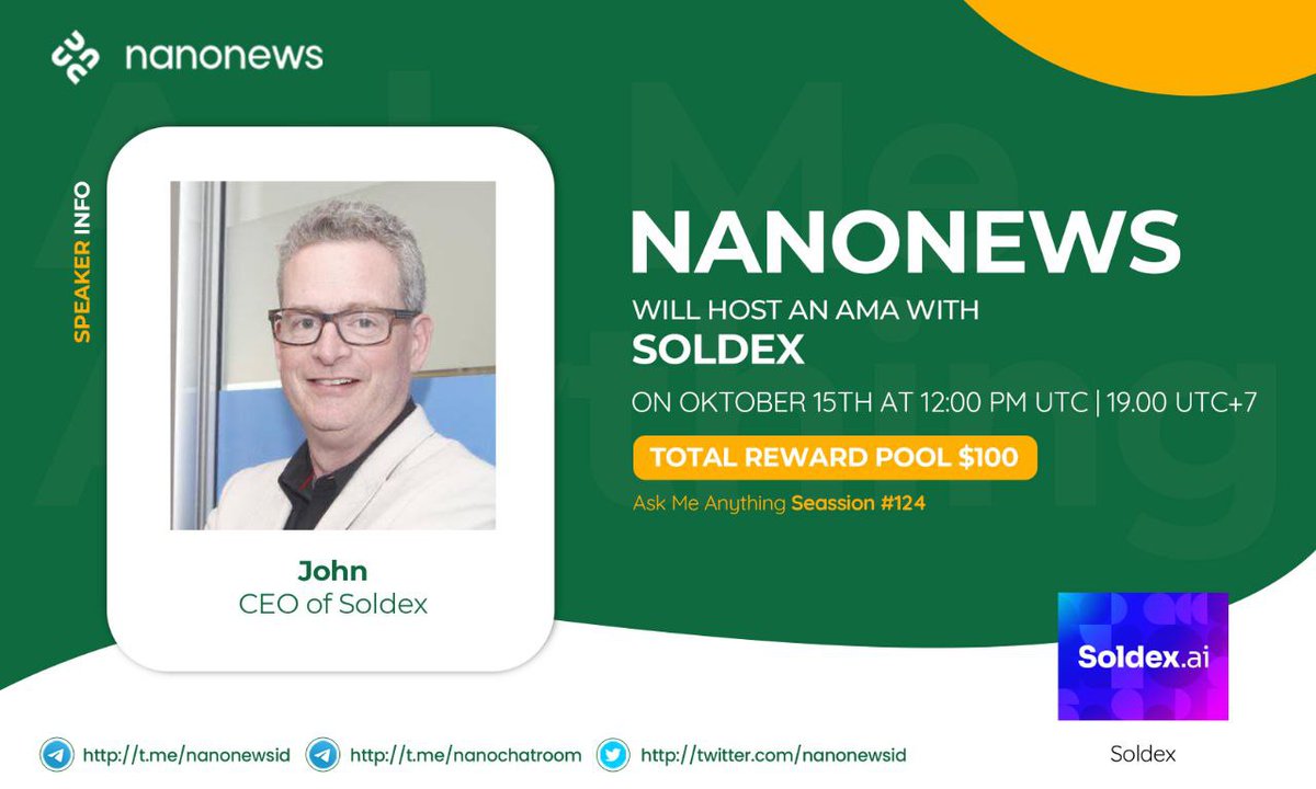 NanoNewsID's tweet photo. NanoNews will hold an AMA with Soldex Ai on the October 15th 2021 12 PM UTC | 19:00 WIB in the https://t.co/6o4hWqH4RX!
Reward : 100 USDT
1. Detail https://t.co/8Dm5KhYml5
2. Follow Twitter @NanoNewsID & @soldexai
3. Like Retweet Comment Question, Tag Friend
#AMA124 https://t.co/zqyghDhgbF