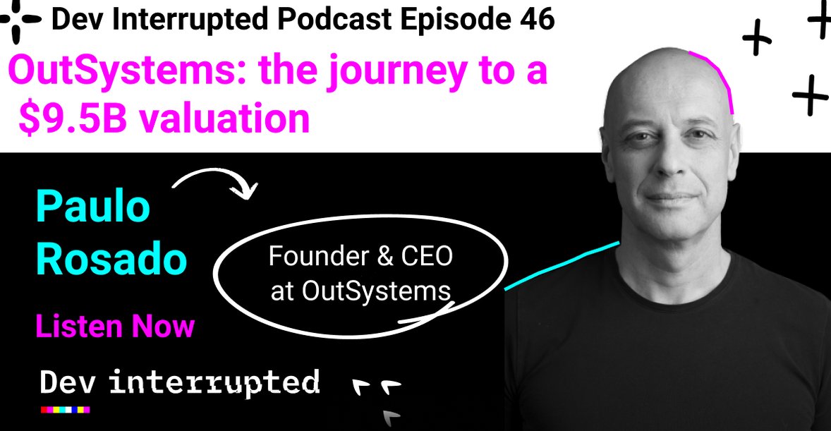 #OutSystems CEO Paulo Rosado recently sat down with the Dev Interrupted #podcast to share what drove him to start #OutSystems, why more businesses should be building #cloud-ready products and more. Listen to the full episode here: outs.so/AB0475