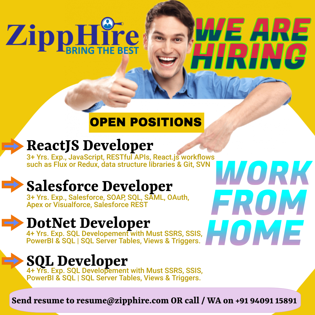 ZippHire's tweet photo. #Hiring for #ReactJs Developer | #DotNet Developer | #SaleForce Developer | #SQL Developer - #WFH #FullTime #Permanent

Share resume at resume@zipphire.com OR feel free to contact us at +91 94091 15891. https://t.co/7YEK9e3IDb
