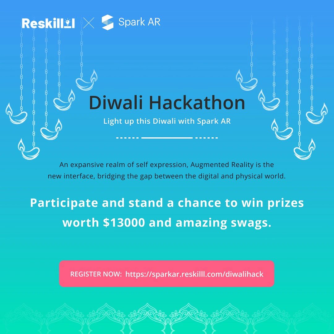 Reskilll's tweet photo. #Reskilll in collaboration with Spark #AR brings to you Diwali #Hackathon – Let’s Light up this Diwali with Spark #AR.

Create #effects around 3 exciting challenges and stand a chance to win prizes worth USD 13000.

Register Now - https://t.co/POphkiz2du https://t.co/pIJiTJJnfx