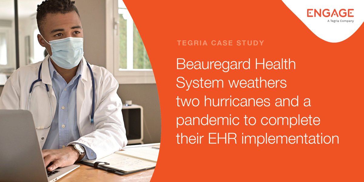 Beauregard Health System weathers two hurricanes and a pandemic to complete their EHR implementation. Watch the video and download the latest Tegria case study featuring Engage.  bit.ly/3n2qz8l