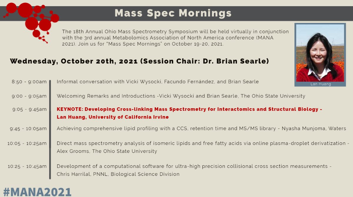 MetabolomicsANA's tweet image. Enjoy your coffee this morning at #MassSpecMornings! The 18th annual Ohio Mass Spectrometry Symposium is being held in conjunction with #MANA2021, so don’t miss out on any talks today or the keynote by Dr. Lan Huang from @UCIrvine on Developing Cross-linking Mass Spectrometry!