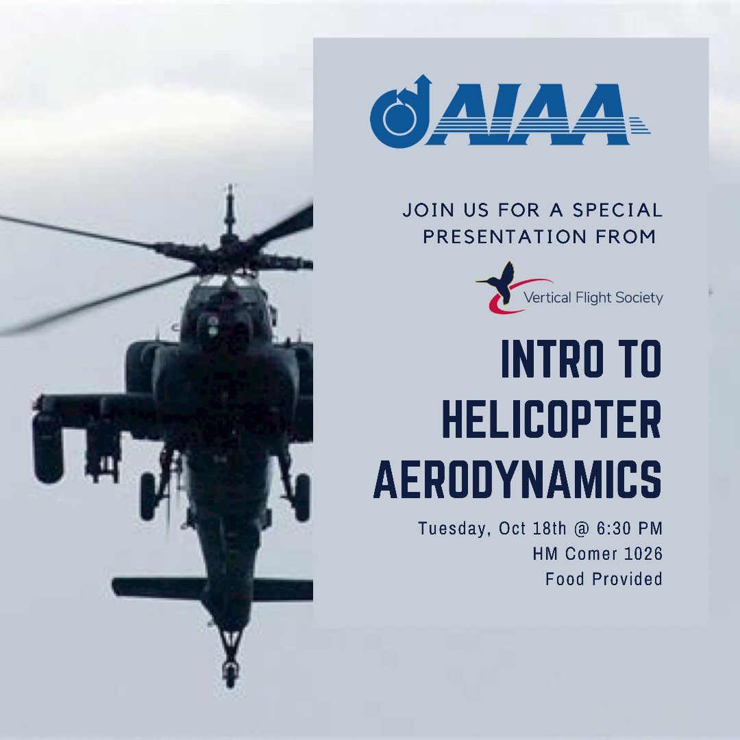 Tomorrow’s meeting will be a special presentation, "Intro to Helicopter Aerodynamics", presented by Robert King and Bill McCandless. Both are officers from the Redstone Chapter of Vertical Flight Society.

Food will be provided. Please RSVP using the GroupMe calendar event! 🚁