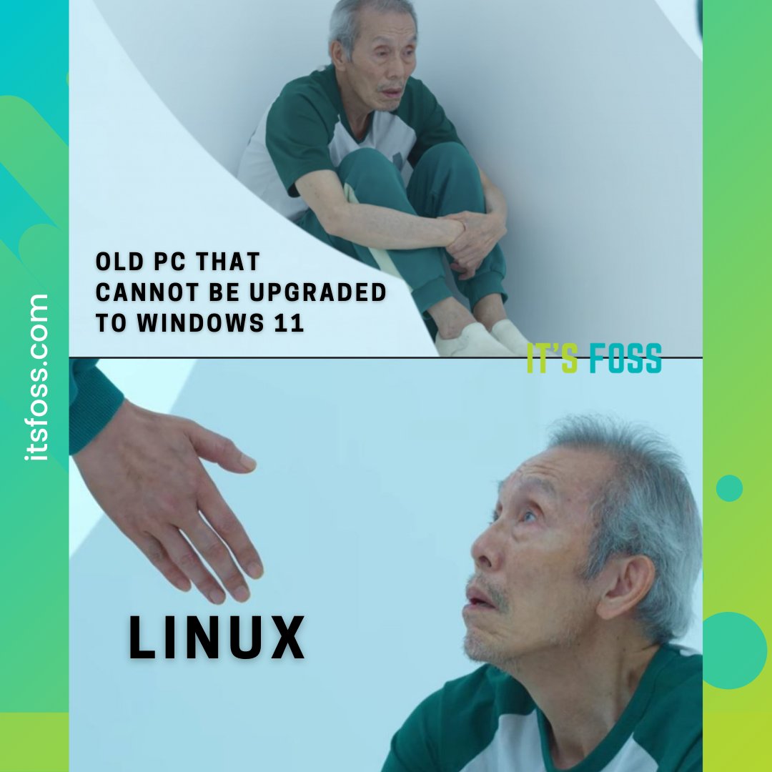 Scenario 1: This PC can't run Windows 11
Scenario 2: Hello, Linux 🐧😎

Follow us @itsfoss2 for more Linux fun and learning 😀