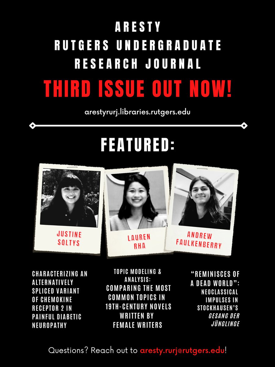 Rutgers_Aresty's tweet photo. The third issue of our Rutgers Undergraduate Research Journal is out now! Read it at https://t.co/Giz4Rt5XU8. Featuring research from the STEM, humanities, and social sciences, explore the fantastic work being done by undergraduates at Rutgers! https://t.co/pAIqhP3B6z