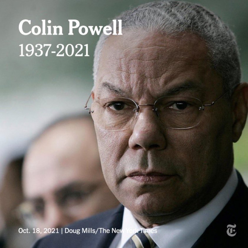 CodeblackLife's tweet image. Colin Powell, who was the first Black national security adviser, chairman of the Joint Chiefs of Staff and secretary of state in U.S. history, died at 84 of Covid-19 related complications.