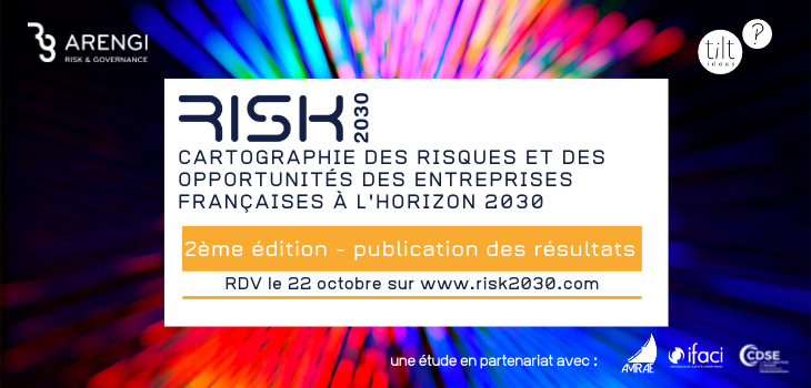 Arengi's tweet photo. RDV 22 oct  - résultats - 2ème édition Risk2030: cartographie des risques et opportunités des entreprises françaises à l’horizon 2030. Une  animée par @Arengi  et @TiltIdeas  en partenariat avec @AMRAE_officiel @ifaci_officiel &amp; @CdseParis https://t.co/0Z9VyI9mgu #riskmanagement https://t.co/7sXnuwWxZU