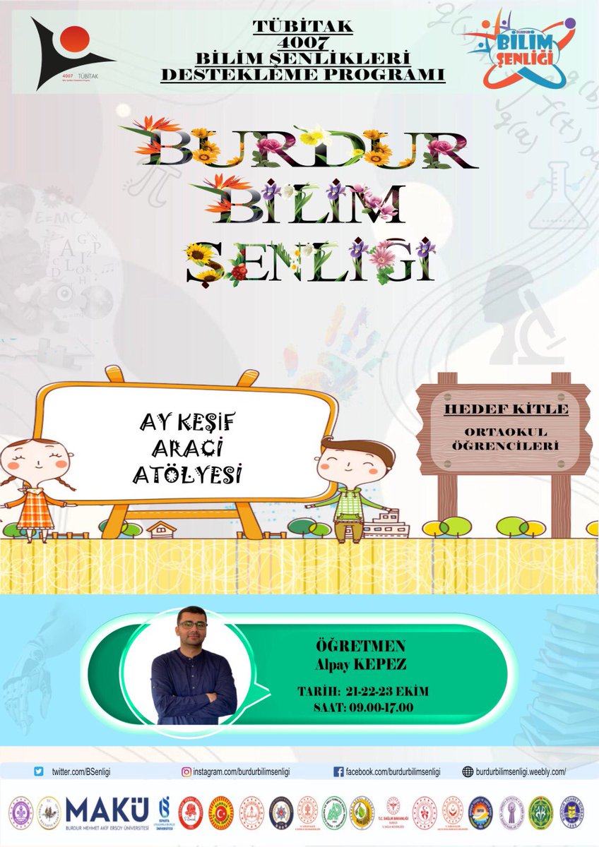 TÜBİTAK 4007 “Burdur Bilim Şenliği” 🧬🔭🧪🔬🥼
🗓 21-22-23 Ekim
📣59 atölye
📣 Atölyeler Burdur Kapalı Pazar Yeri ve Burdur Mesleki ve Teknik Anadolu Lisesinde

Burdur’un bilime yolculuğu…
Bu yolculuğa sen de katıl 🚀
<a href="/tcmeb/">Millî Eğitim Bakanlığı</a> <a href="/Burdurvalilik/">T.C. Burdur Valiliği</a> <a href="/BurdurilMEM/">Burdur İl Milli Eğitim Müdürlüğü</a> <a href="/BurdurMEMARGE/">Burdur MEM AR-GE</a>