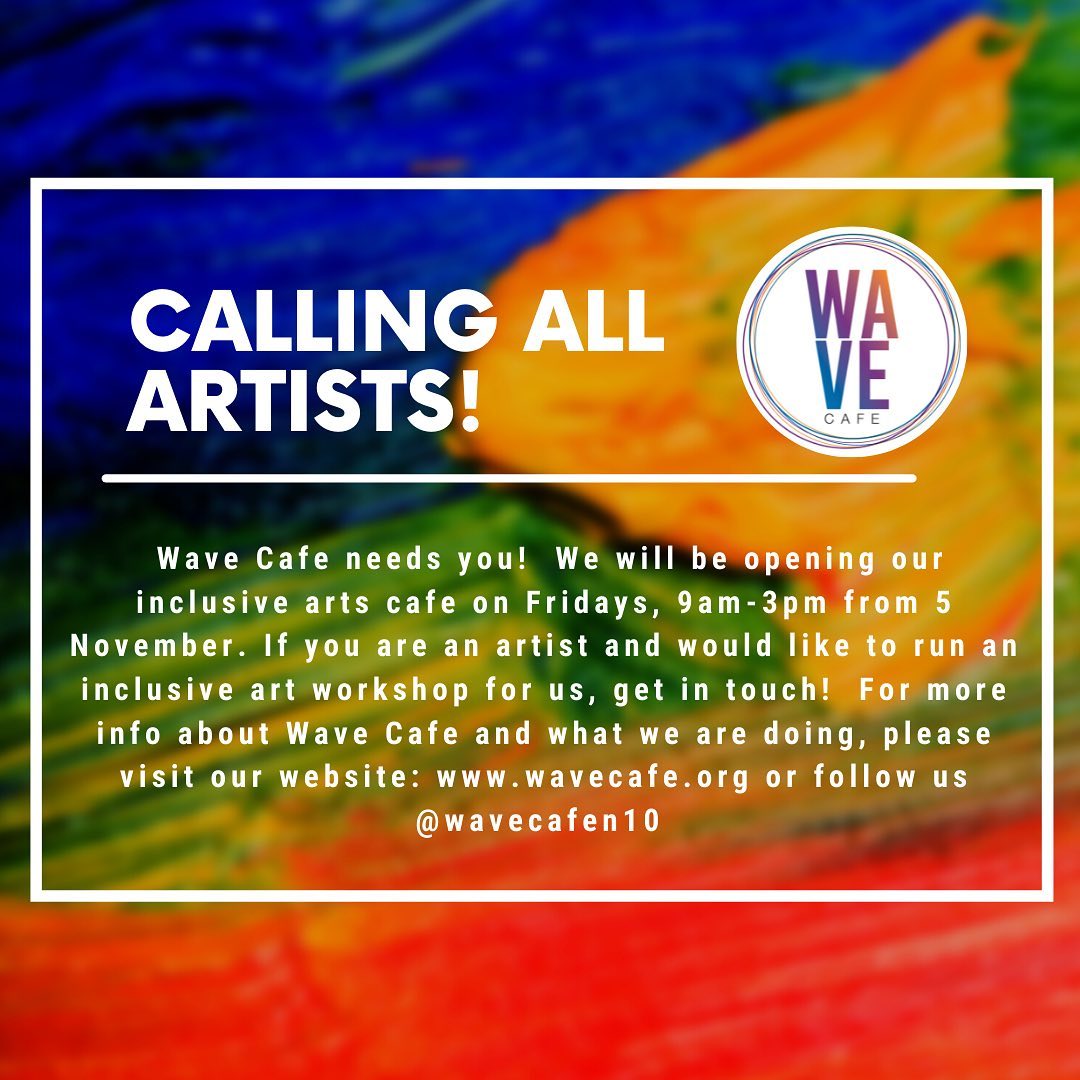 Calling local artists!  Would you like to run inclusive workshops at the brilliant @wavecafeN10 in #MuswellHill? 

📌Get in touch with Claire via wavecafe.org

#MuswellHill #Inclusion #InclusiveCafe #WaveCafe #MuswellHillN10 #InclusiveArts #artists #N10 #NorthLondon