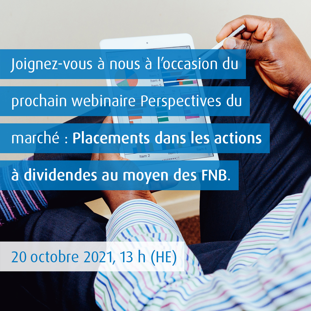 Cette séance sera présentée par Sara Nivine Taki, directrice régionale, BMO Ligne d’action, Fred Demers, directeur stratège d’ investissement BMO et animée par Alain Desbiens, spécialiste des FNB, Fonds négociés en bourse de BMO. spr.ly/6018JO10r