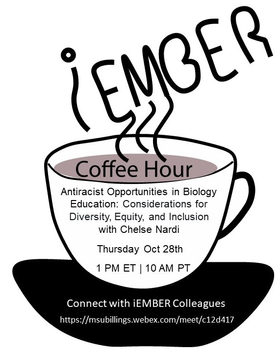 iEMBER_Network's tweet photo. 🚨#SaveTheDate🚨 - Our next #iEMBER coffee hour will be on Thursday, October 28th at 1 PM ET (10 AM PT). We will be talking about #Antiracist Opportunities in #Biology Education: Considerations for Diversity, Equity, and Inclusion with host Chelse Nardi from
@CUDenver. #JoinUs https://t.co/dCxGdxs9NK