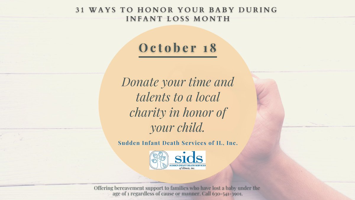 SIDSofIllinois's tweet photo. 31 Ways to Honor Your Baby During Infant Loss Month - Day #18

#inthebeliefthateverybabyshouldlive https://t.co/QApr5Bmpbd