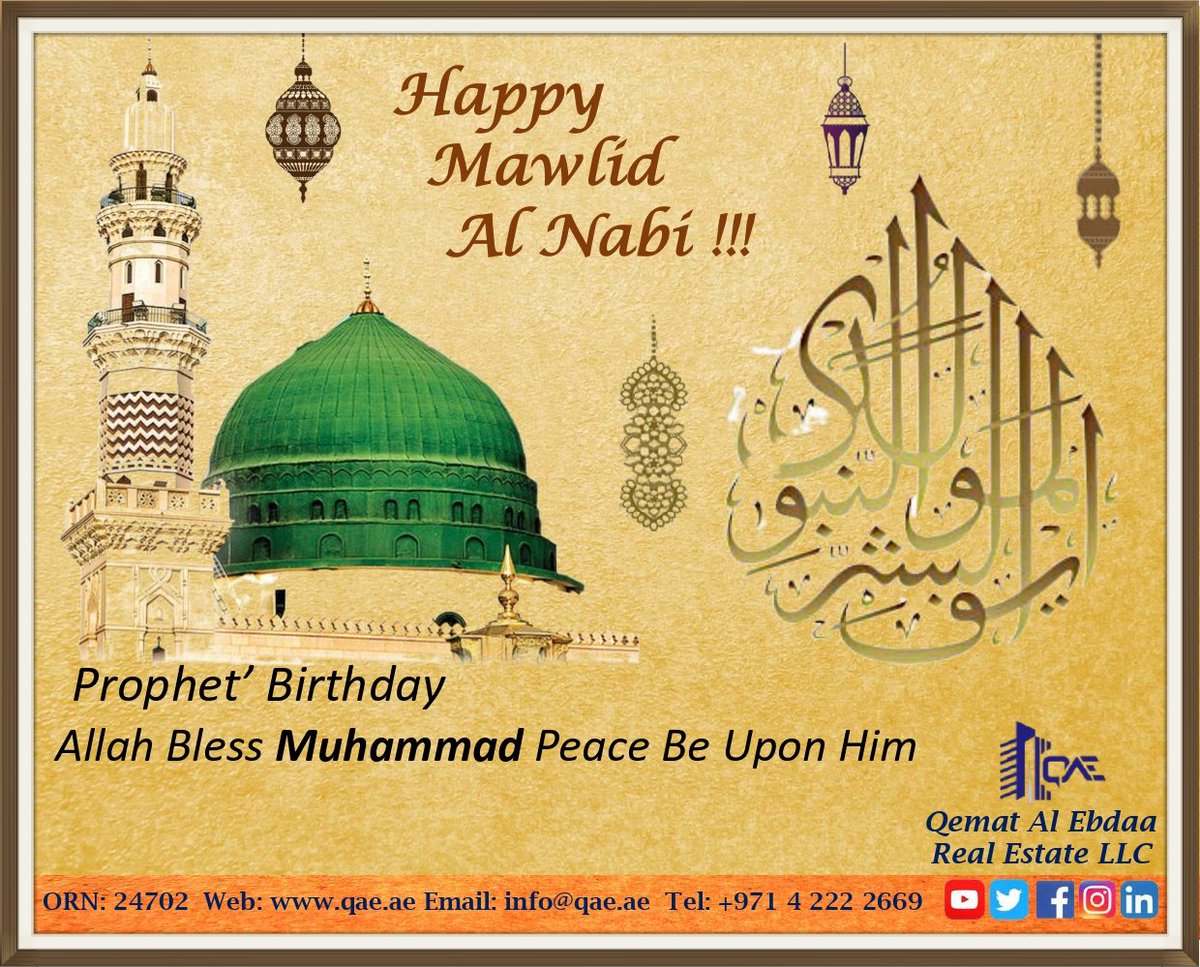 Qaerealestate's tweet photo. Happy Mawlid Al-Nabi !!!
May Allah bless you and your family with health and wealth!
May the blessings of Allah never stop shining upon you and your family!
We wish you a Happy Mawlid Al-Nabi
#qemat #qae #uae #dubai #mawlidalnabi #Mawlid2021 https://t.co/OdreFcxdIt
