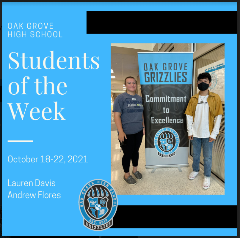 OakGroveHS's tweet photo. Congratulations to Lauren Davis &amp; Andrew Flores, this week's Grizzlies of the Week! And, thanks for #BearingDown and #BeingOG in all that you do! @oakgroveden @OghsStuco #GrizzlyPride #OGHSFamily https://t.co/aZql3a6Fdr