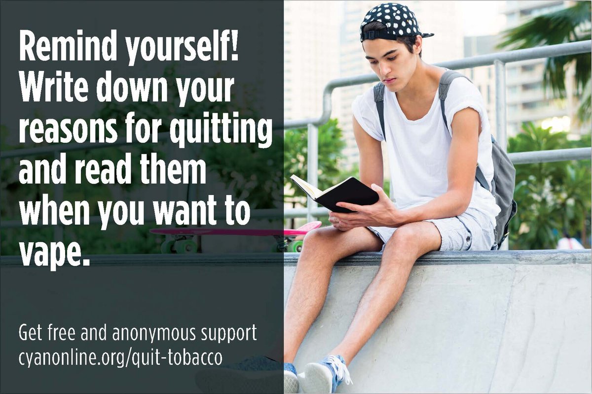 Remind Yourself! Write Down Your Reasons For Quitting and Read Them When You Want To Vape. For help on how to quit visit: cyanonline.org/quit-tobacco or novapes.org 

#QuitVaping #VapeFree #TobaccoFree #TobaccoQuitTips #VapingQuitTip #LiveTobaccoFree