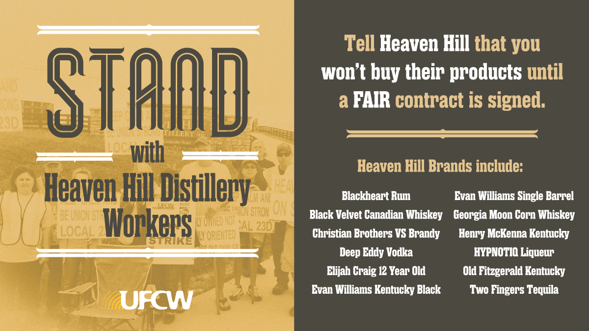UFCW75's tweet photo. UFCW Local 75 stands in solidarity with Heaven Hill workers in Bardstown, KY, striking against a new contract that cuts overtime - cuts that could drastically reduce take-home pay.

Tell @HeavenHill1935 you support a FAIR contract: https://t.co/Swy5tXtbDD 

#StepUpHH https://t.co/1rMsfwDFXm