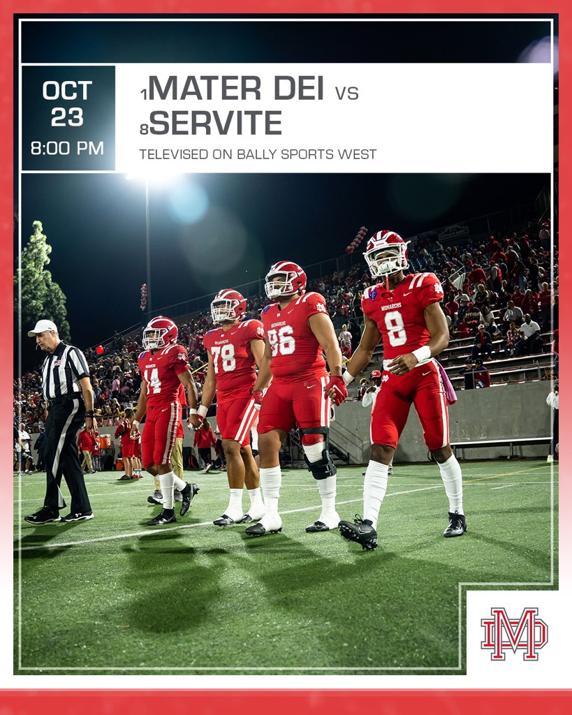 Mater Dei Football on Twitter: "BEAT SERVITE. 📆 Saturday, October 23rd ⌚️  8:00 PM 🏟 Santa Ana Bowl 🎟 Purchase on GoFan: https://t.co/5gtQvja7UV 📺  Televised on @BallySportWest \|/ https://t.co/o2MACCrZoi" / Twitter
