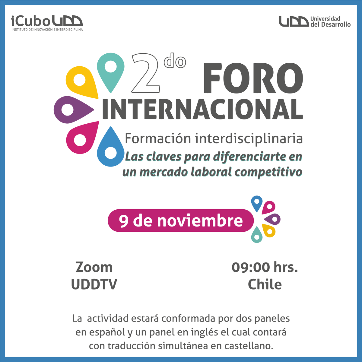 iCubo_udd's tweet photo. ¡Inscripciones abiertas para el 2° Foro Internacional de formación interdisciplinaria!
💡Aprende a diferenciarte en un mercado laboral competitivo.
📅martes 9 de noviembre desde las 9:00.
👉Inscripciones aquí: https://t.co/psEFhpnQya
----
#Interdisciplina #UDD #UDDFuturo https://t.co/PEATQ0J08g