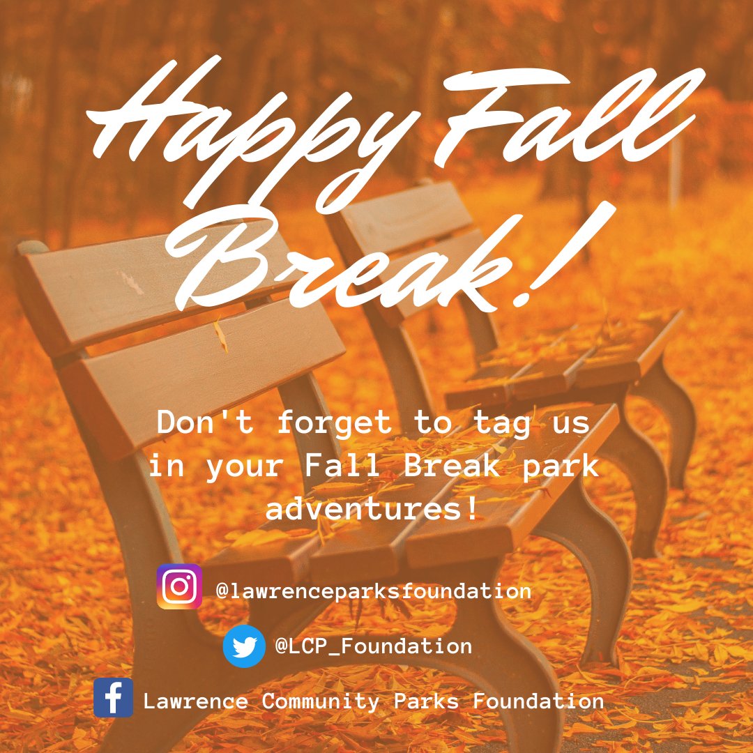 LCP_Foundation's tweet photo. Happy Fall Break, Lawrence families! The parks are calling you to enjoy them with this fall weather!

Tag us in your adventures! 

#LCPF #FallforLCParks #SeeYouAtTheParks https://t.co/yZtnjMl8Pz