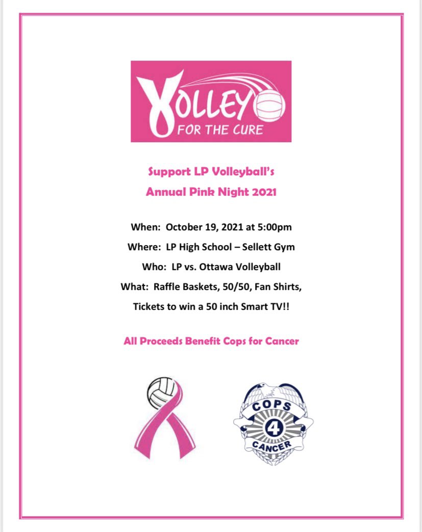 Tomorrow is Pink Night hosted by the L-P volleyball program! There are several baskets available to raffle away in addition to 50/50, t-shirts, and a 50-inch TV! All proceeds will benefit Cops 4 Cancer!