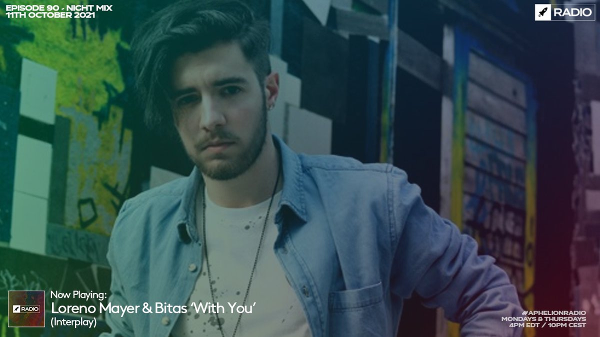 13. <a href="/LorenoMayer1/">LORENO MAYER</a> &amp; <a href="/bitasmusic/">Bitas</a> 'With You' (<a href="/InterplayRec/">INTERPLAY RECORDS</a>)

#AphelionRadio - Episode 90, Part 1 [#APR090]
Watch Live on YouTube:
youtu.be/IQ8pybkR4WU
#RoadTo100APH