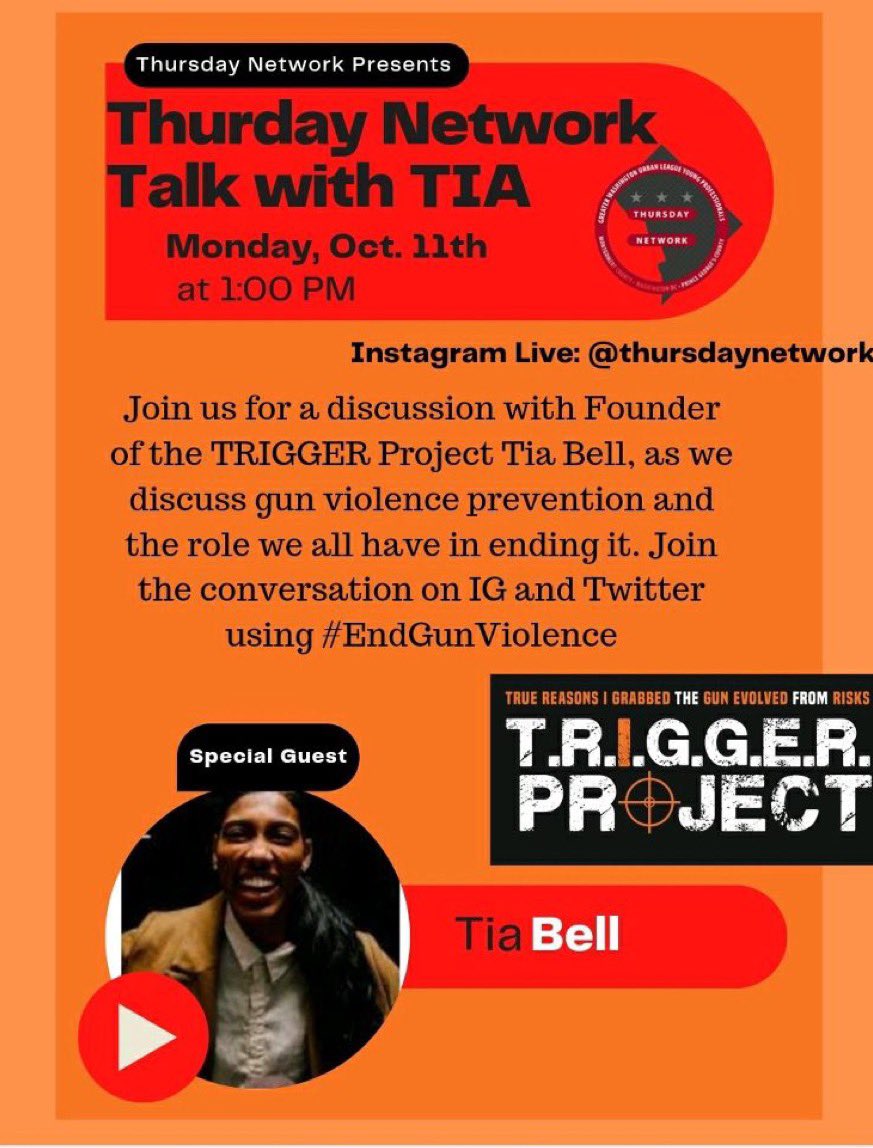 ThursdayNtwk's tweet photo. Gun violence is a public health issue. Join @ThursdayNtwk on IG Live on Monday Oct. 11 at 1:00pm EST. We are talking to Tia Bell of @TheTRIGGERProj to discuss gun violence prevention and the role we all have in it. #EndGunViolence https://t.co/hNC3IW0ux1