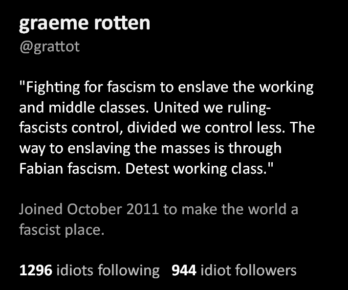 dippydappyduck's tweet photo. @js100js100 @JosefKalfsGran @gratott @invictu99865964 Uses "social justice" as Orwellian double-speak euphemism for enslavement of masses, aka fascism, and "socialism" for Fabian fascism.

(NB. @JosefKalfsGran - and maybe a handful of others - are excellent &amp; not idiots, and are only following rotten to challenge his posts)

FIXED: https://t.co/gnhKEJz0ng