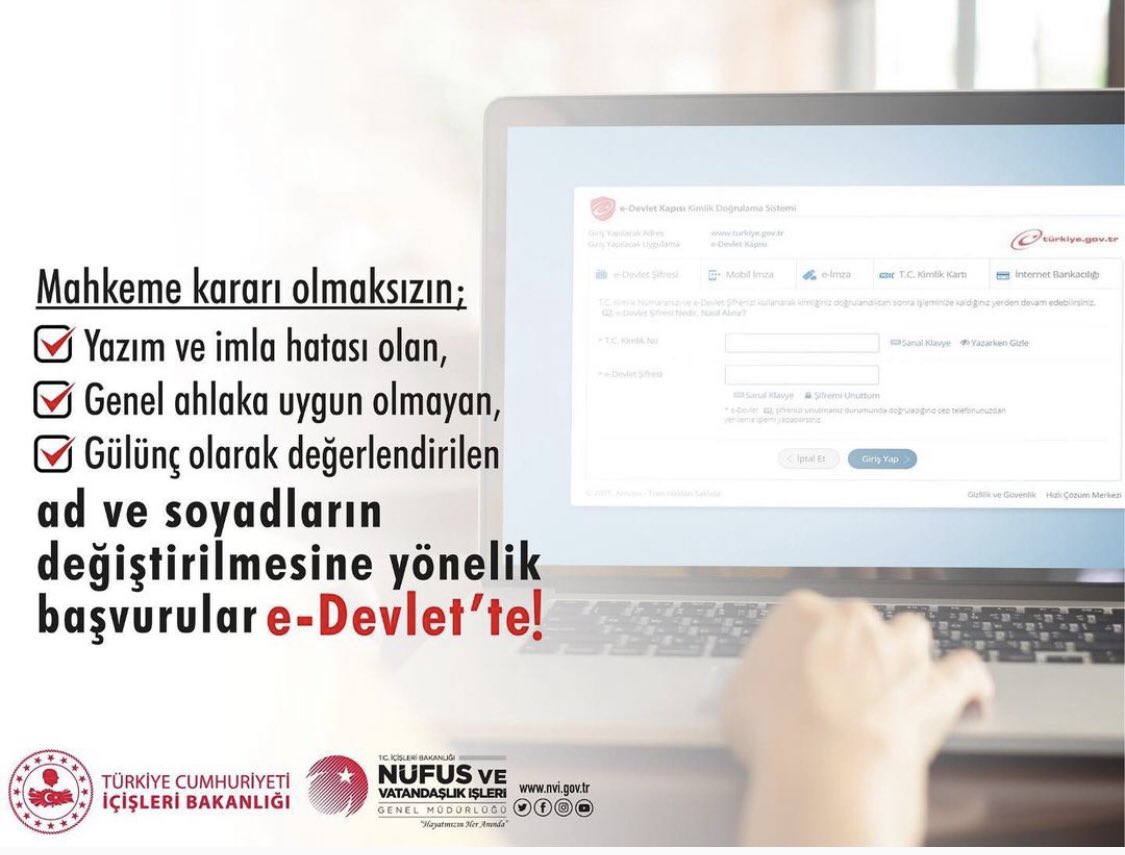 📌5490 sayılı Nüfus Hizmetleri Kanunu’nda yapılan düzenleme ile

🗓6 Aralık 2022 tarihine kadar

belirli koşullardaki ad ve soyadların değiştirilmesine yönelik başvurularınızı 

🖥 e-Devlet aracılığı ile gerçekleştirebilirsiniz.